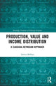 Book cover of: Production, Value and Income Distribution. By: Enrico Bellino