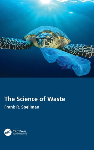 The Science of Waste