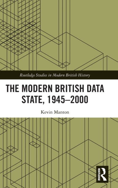 The Modern British Data State, 1945-2000