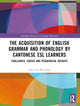 Book cover of: Acquisition of English Grammar and Phonology by Cantonese ESL Learners