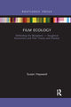Book cover of: Film Ecology. By: Susan Hayward