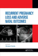 Book cover of: Recurrent Pregnancy Loss and Adverse Natal Outcomes. By: Minakshi Rohilla