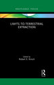 Book cover of: Limits to Terrestrial Extraction. By: Robert E. Kirsch