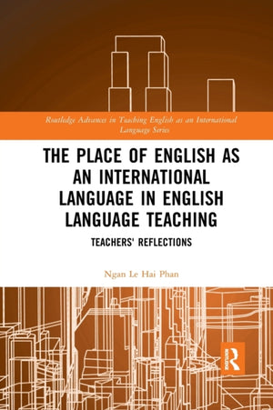 The Place of English as an International Language in English Language Teaching