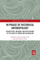 Book cover of: In Praise of Historical Anthropology. By: Alexandre Coello de la Rosa