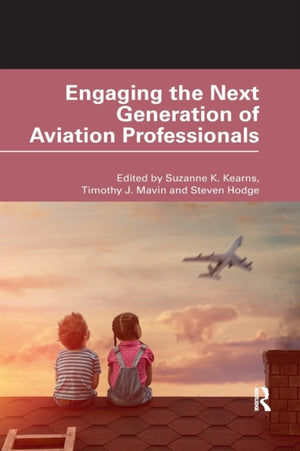 Engaging the Next Generation of Aviation Professionals