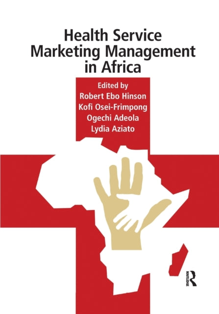 Book cover of: Health Service Marketing Management in Africa. By: Robert Hinson
