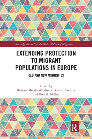 Extending Protection to Migrant Populations in Europe