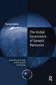 Book cover of: Global Governance of Genetic Resources. By: Florian Rabitz