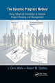 Book cover of: Dynamic Progress Method. By: J. Chris White