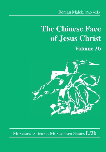 Book cover of: Chinese Face of Jesus Christ: Volume 3b