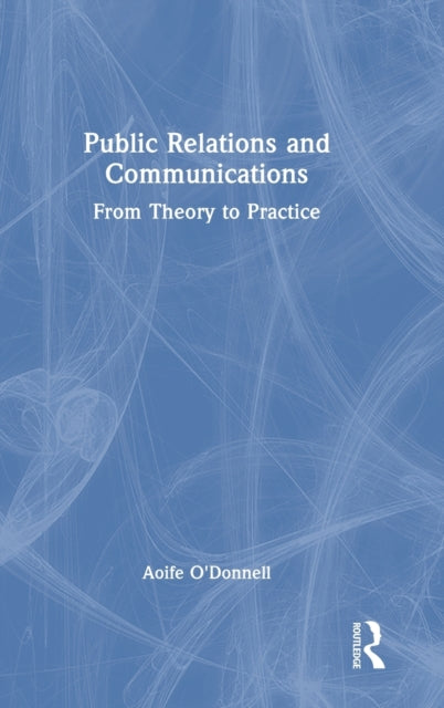 Book cover of: Public Relations and Communications