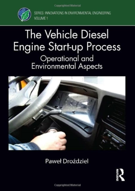 Book cover of: Vehicle Diesel Engine Start-up Process. By: Pawe Drozdziel
