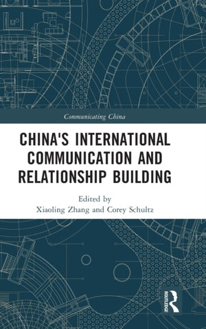 China's International Communication and Relationship Building