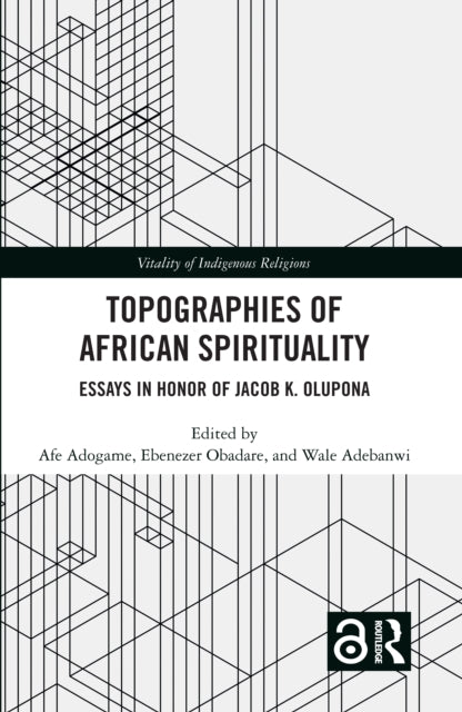 Book cover of: Topographies of African Spirituality