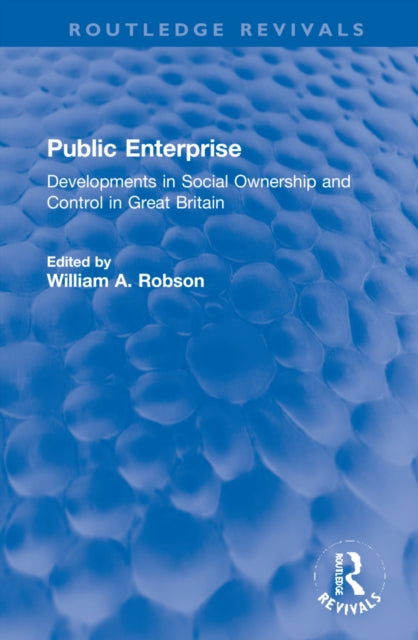 Book cover of: Public Enterprise. By: William A. Robson