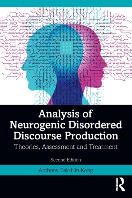Book cover of: Analysis of Neurogenic Disordered Discourse Production