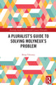 Book cover of: Pluralist’s Guide to Solving Molyneux’s Problem. By: Brian Glenney