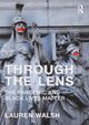 Book cover of: Through the Lens. By: Lauren Walsh