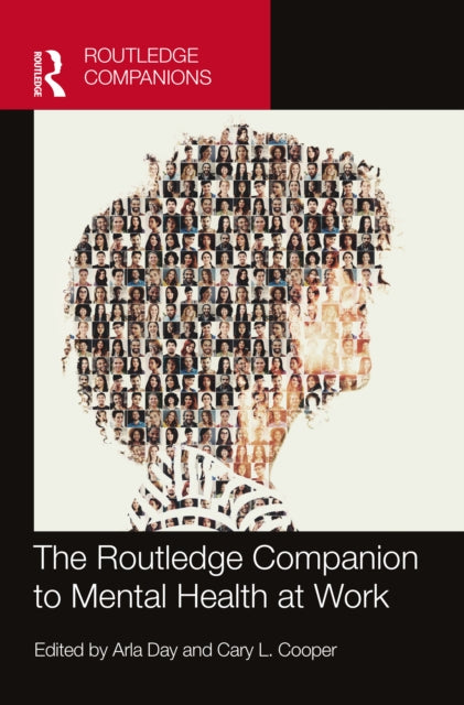 Book cover of: Routledge Companion to Mental Health at Work. By: Arla Day