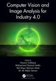 Book cover of: Computer Vision and Image Analysis for Industry 4.0. By: N. H. Siddique