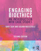 Book cover of: Engaging Bioethics. By: Gary Seay