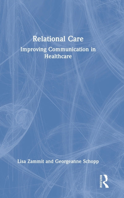 Book cover of: Relational Care. By: Lisa Zammit