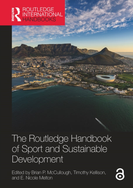 Book cover of: Routledge Handbook of Sport and Sustainable Development. By: Brian P. McCullough