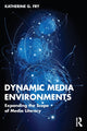 Book cover of: Dynamic Media Environments. By: Katherine G. Fry