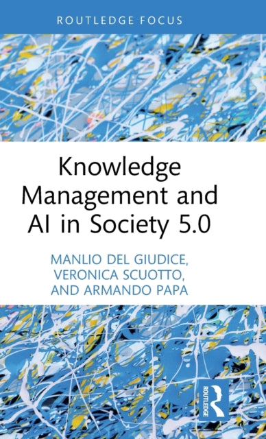 Book cover of: Knowledge Management and AI in Society 5.0. By: Manlio Del Giudice