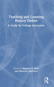 Book cover of: Teaching and Learning History Online. By: Stephen K. Stein