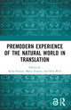 Book cover of: Premodern Experience of the Natural World in Translation. By: Katja Krause