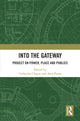 Book cover of: Into the Gateway. By: Catherine Chaput