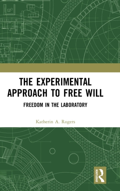 Book cover of: Experimental Approach to Free Will