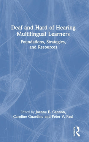 Deaf and Hard of Hearing Multilingual Learners