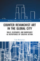 Book cover of: Counter Revanchist Art in the Global City. By: Leah Modigliani
