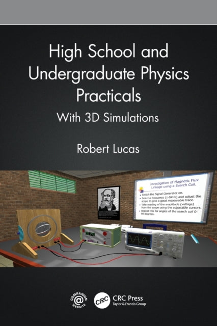 Book cover of: High School and Undergraduate Physics Practicals. By: Robert  Lucas