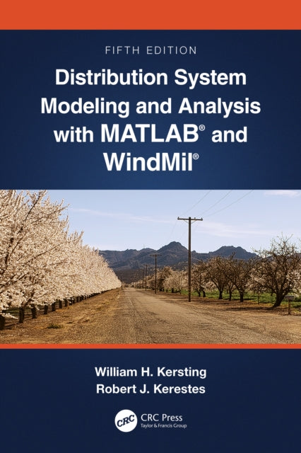 Book cover of: Distribution System Modeling and Analysis with MATLAB® and WindMil®