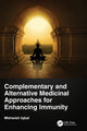 Book cover of: Complementary and Alternative Medicinal Approaches for Enhancing Immunity. By: Mehwish Iqbal
