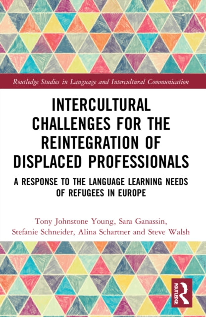 Book cover of: Intercultural Challenges for the Reintegration of Displaced Professionals. By: Tony Johnstone Young