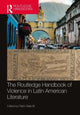 Book cover of: Routledge Handbook of Violence in Latin American Literature. By: Pablo Alberto Baisotti