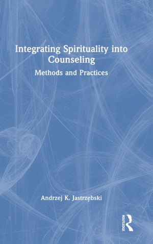 Integrating Spirituality into Counseling
