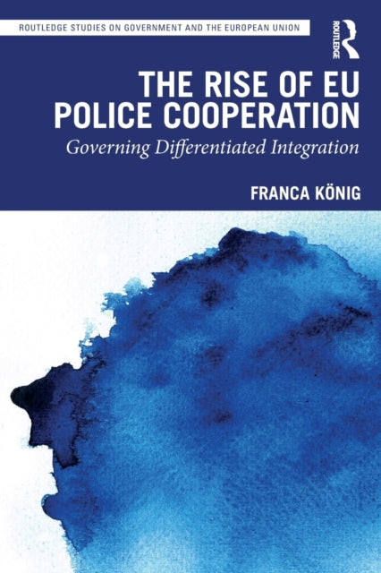 The Rise of EU Police Cooperation