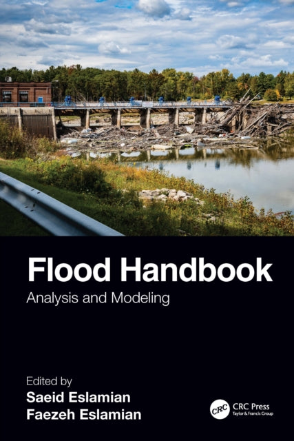 Book cover of: Flood Handbook. By: Saeid Eslamian