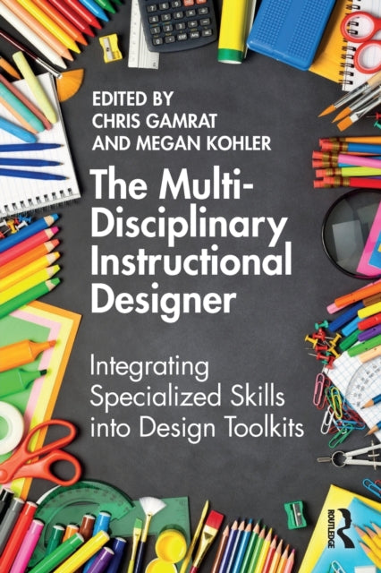 Book cover of: Multi-Disciplinary Instructional Designer. By: Chris Gamrat