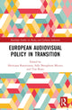 Book cover of: European Audiovisual Policy in Transition. By: Heritiana Ranaivoson