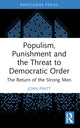 Book cover of: Populism, Punishment and the Threat to Democratic Order. By: John Pratt
