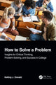 Book cover of: How to Solve A Problem. By: Kelling J. Donald