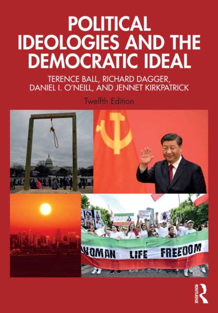 Book cover of: Political Ideologies and the Democratic Ideal. By: Terence Ball