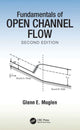 Book cover of: Fundamentals of Open Channel Flow. By: Glenn E. Moglen